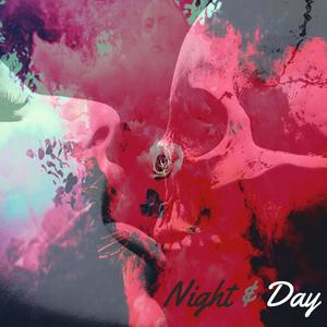 Night & Day (Explicit)