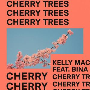 Cherry Trees (feat. Bina) (Explicit)