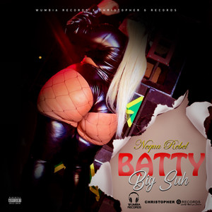 Batty Big Suh (Explicit)