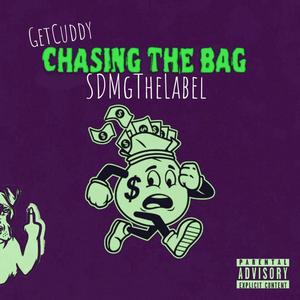 CHASING THE BAG (feat. GetCuddy) [Explicit]