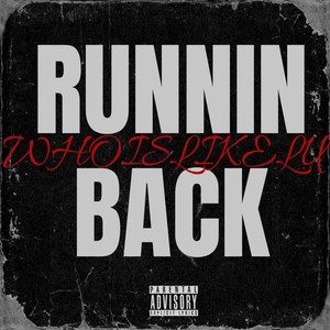 Runnin Back (Explicit)