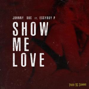 Show Me Love (Explicit)