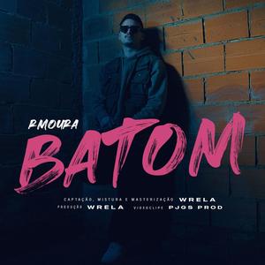 RMoura (Batom) [Explicit]