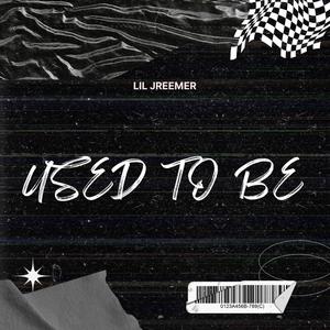 Used to be (Explicit)