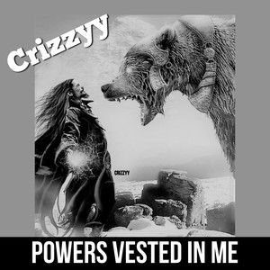 Powers Vested in Me (Explicit)