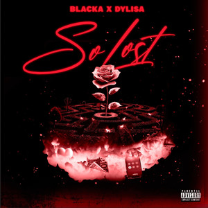 So Lost (Explicit)