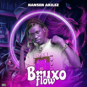 Bruxo De Flow (Explicit)