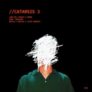 Catarsis vol. 3 (feat. Grone) (Explicit)