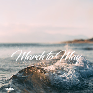 March to May