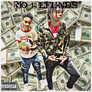 No Refunds (Explicit)