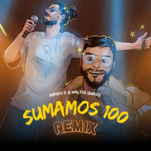 Sumamos 100 (Remix)