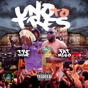 Uno to tres (feat. Fat migo) (Explicit)