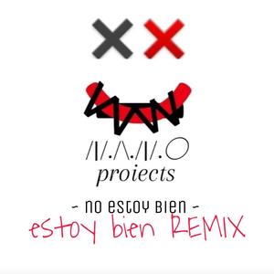 ~ no estoy bien ~ estoy bien REMIX (feat. Graffiti Beats) (Explicit)
