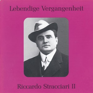 Lebendige Vergangenheit - Riccardo Stracciari (Vol.2) - Ideale