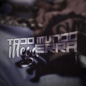 MEGA (TODO MUNDO ERRA) (Explicit)