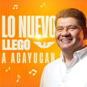 Lo Nuevo Llegó a Acayucan