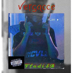 Versacce (Explicit)