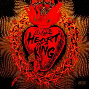 Heart Of A King (Explicit)