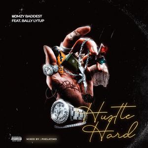 Hustle Hard (feat. Bally Lytup)