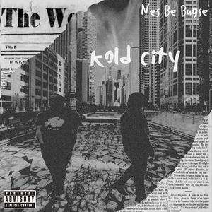 Kold City (Explicit)