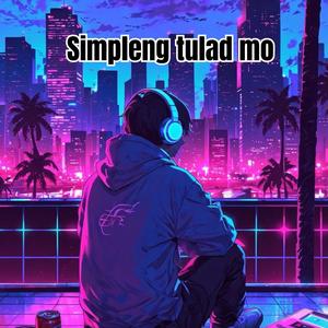 Simpleng tulad mo (Lofi)