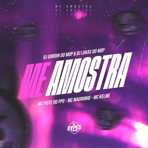 ME AMOSTRA (Explicit)