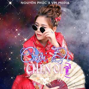 Cưới Đi Chèn Ơi (Remix)