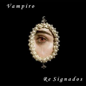 Vampiro (Explicit)