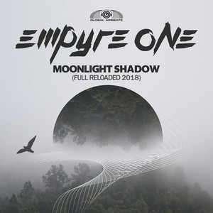 Moonlight Shadow(Full Reloaded 2018) (Radio Edit)