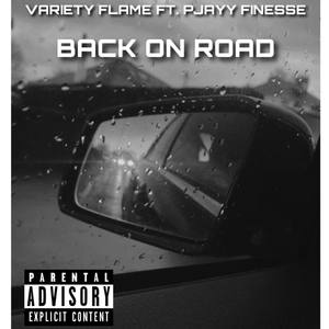 Variety Flame - Back On Road (Explicit)