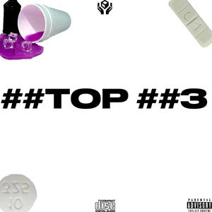 ##TOP ##3 (feat. STILLPA!N & Brandon Maiison) [Explicit]