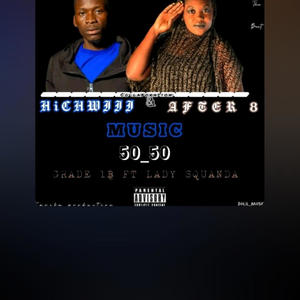 50-50 (feat. LADY SQUANDA)