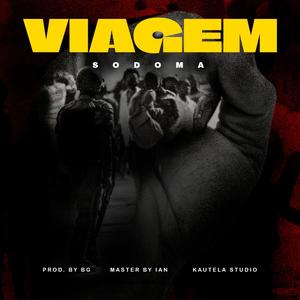 Viagem (feat. Sodoma) [Explicit]