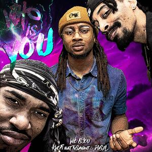 Who Is You (feat. Ty Savant & Diesel) (Explicit)