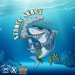 STONER SHARK (Explicit)