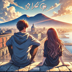 O Vuo' Capì (Explicit)