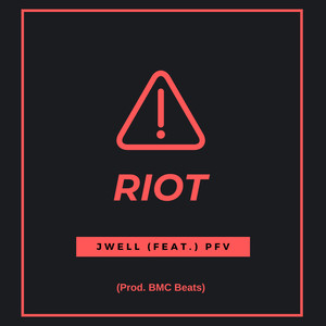 Riot (Explicit)