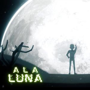 A La Luna