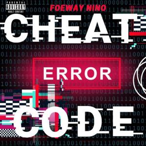 Cheat Code (Explicit)