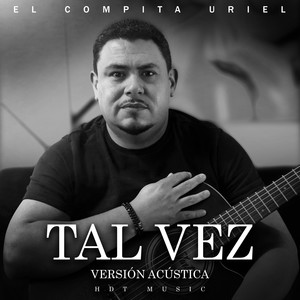 Tal Vez (Versión Acústica)