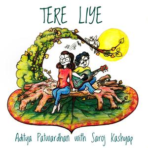 Tere Liye(feat. Saroj Kashyap)