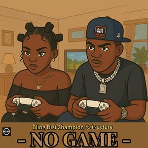No Game (feat. iNayture)