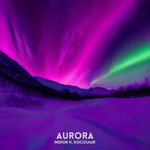 Aurora (feat. Kocosaur)