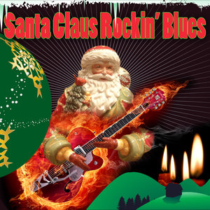 Santa Claus Rockin' Blues