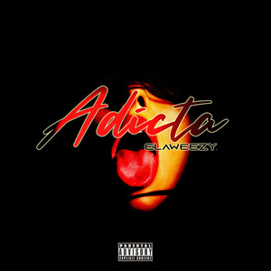 Adicta (Explicit)