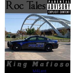 Roc Tales (feat. King Mafioso) [Explicit]