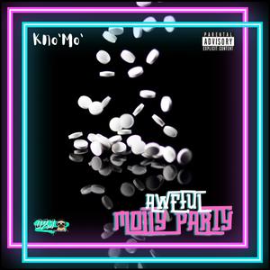 Aweful Molly Party (Explicit)