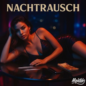 Nachtrausch