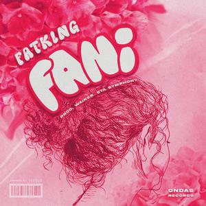 FatKing Fani