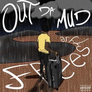 OUT DA MUD FREESTYLE (Explicit)
